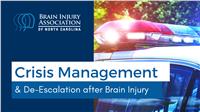 Crisis De-Escalation & Management After Brain Injury for First Responders