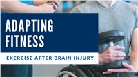 Adaptive Fitness for Rehabilitation after Brain Injury