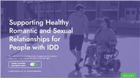 Supporting People with IDD in Building Healthy Personal Relationships
