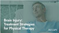 Brain Injury: Treatment Strategies for Physical Therapy