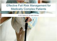 Effective Fall Risk Management for Medically Complex Patients