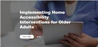 Implementing Home Accessibility Interventions for Older Adults