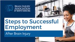 Steps to Successful Employment after Brain Injury