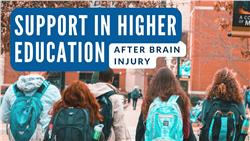 Brain Injury Webinar: Brain Injury Support in Higher Education