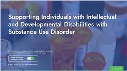 Supporting Individuals with Intellectual and Developmental Disabilities with Substance Use Disorder