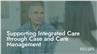 Supporting Integrated Care through Case and Care Management